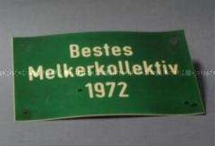 Hinweisschild "Bestes Melkerkollektiv 1972"