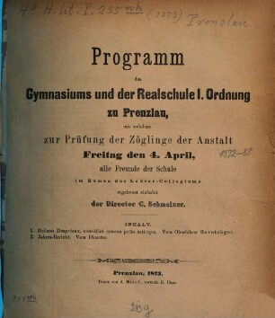 Programm des Gymnasiums und der Realschule I. Ordnung zu Prenzlau. 1872/73