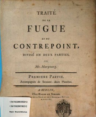 Traité De La Fugue Et Du Contrepoint : Divisé En Deux Parties, 1 : Accompagnée de soixante-deux Planches