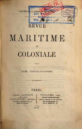 Revue maritime et coloniale. 33. 1872