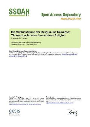 Die Verflüchtigung der Religion ins Religiöse: Thomas Luckmanns Unsichtbare Religion