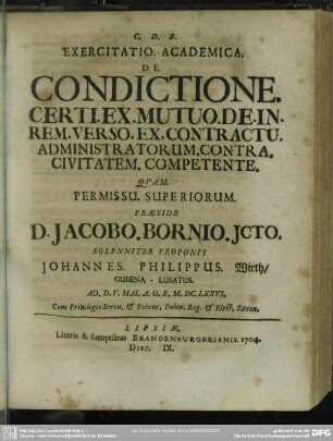 Exercitatio. Academica. De. Condictione. Certi. Ex. Mutuo. De. In. Rem. Verso. Ex. Contractu. Administratorum. Contra. Civitatem. Competente.