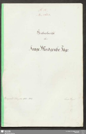 Grubenbericht über Junge Mordgrube Fdgr: - 18.7090 4.