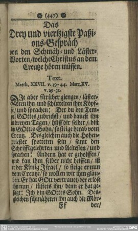 Das Drey und viertzigste Passions-Gespräch von den Schmäh- und Läster-Worten, welche Christus an dem Creutze hören müssen