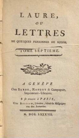 Laure, Ou Lettres De Quelques Personnes De Suisse, 7
