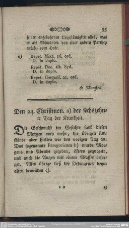 Den 24 Christmon. a) der sechszehnte Tag der Krankheit