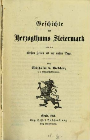 Geschichte des Herzogtums Steiermark : von den ältesten Zeiten bis auf unsere Tage
