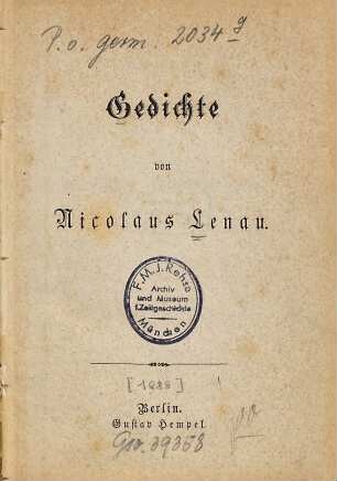 Gedichte : von Nikolaus Lenau [d. i. Niembsch v. Strehlenau]