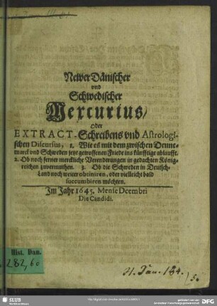 Neuer Dänischer und Schwedischer Mercurius oder Extract Schreibens und Astrologischen Discursus ...
