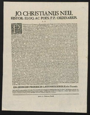 Jo. Christianus Neu, Histor. Eloq. Ac Poes. P. P. Ordinarius. L. S.