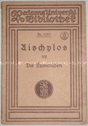 Die Eumeniden von Aischylos in deutscher Übersetzung