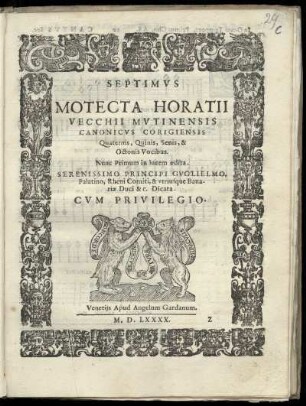 Oratio Vecchi: Motecta ... quaternis, quinis, senis, et octonis vocibus. Septimus