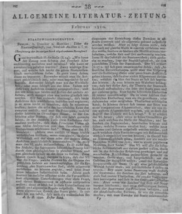 Ancillon, J. P. F.: Ueber die Staatswissenschaft. Berlin: Duncker & Humblot 1820 (Fortsetzung der im vorigen Stück abgebrochenen Recension.)