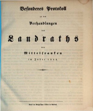 Verhandlungen des Landrathes von Mittelfranken. 1844, Besonderes Protokoll