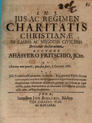 Jus Ac Regimen Charitatis Christianae In Causis Ac Negotiis Civilibus