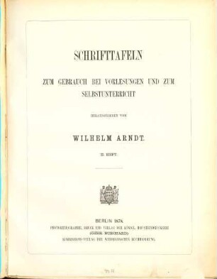 Schrifttafeln zum Gebrauch bei Vorlesungen und zum Selbstunterricht, 2. Heft