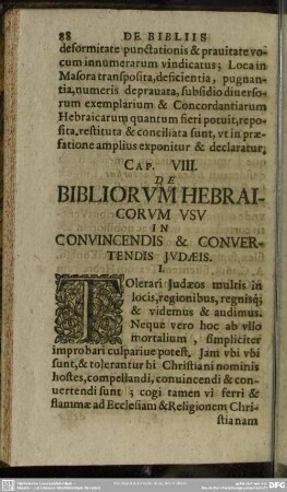 Cap. VIII. De Bibliorum Hebraicorum Usu In Convincendis & Convertendis Judaeis