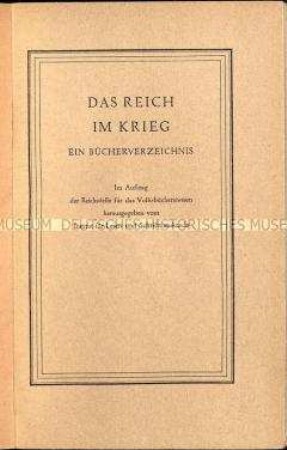 Bücherverzeichnis über das deutsche "Reich im Krieg"