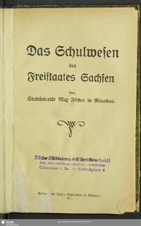 Das Schulwesen des Freistaates Sachsen