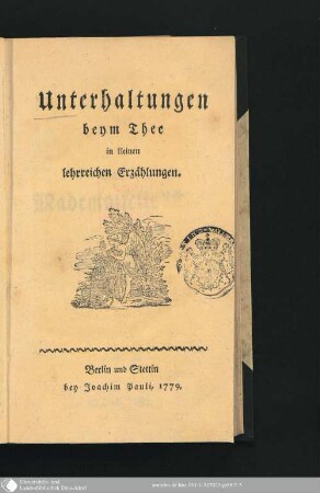 Unterhaltungen beym Thee in kleinen lehrreichen Erzählungen