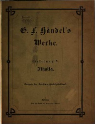 Georg Friedrich Händel's Werke. 5, Athalia : Oratorium