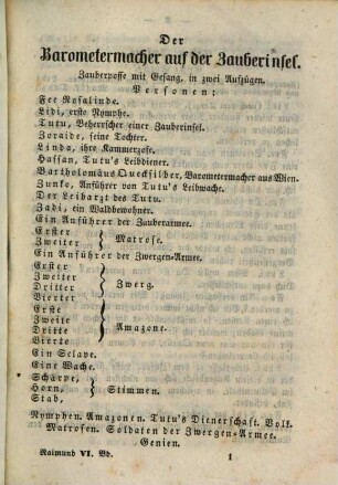 Ferdinand Raimunds sämmtliche Werke : Herausgegeben von Johann Nep. Vogl, 6