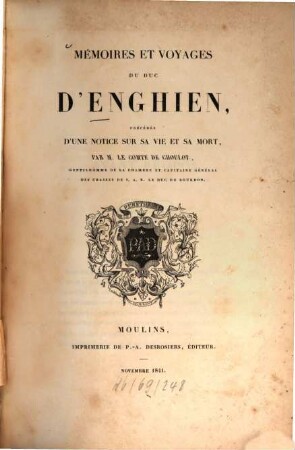 Mémoires et voyages du duc d'Enghien : précédés d'une notice sur sa vie et sa mort, par comte [Paul] de Choulot