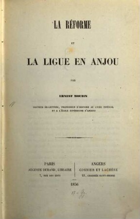 La réforme et la ligue en Anjou