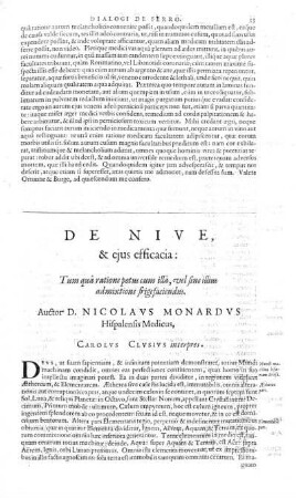 De Nive, & ejus efficacia