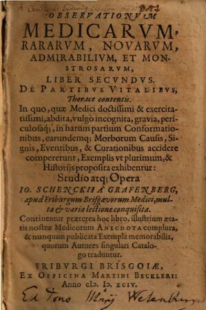 Observationum medicarum, rararum, novarum, admirabilium et monstrosarum liber .... 2, De partibus vitalibus