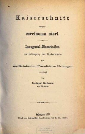 Kaiserschnitt wegen carcinoma uteri