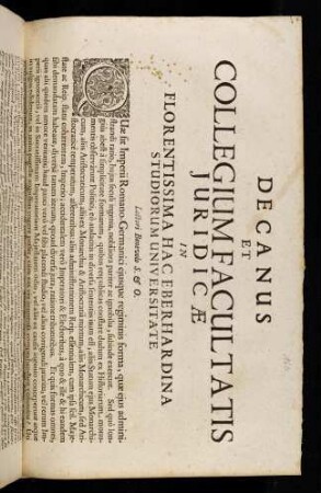 Decanus Et Collegium Facultatis Juridicae In Florentissima Hac Eberhardina Studiorum Universitate Lectori Benevolo S. & O.