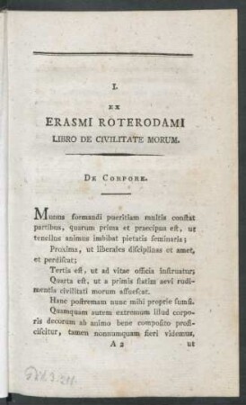 I. Ex Erasmi Roterodami Libro de Civilitate Morum