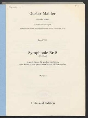 8: Symphonie Nr. 8 (Es-Dur) : in zwei Sätzen; für großes Orchester, acht Solisten, zwei gemischte Chöre und Knabenchor