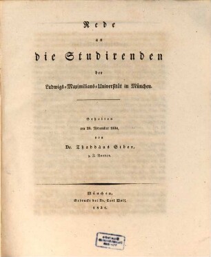 Rede an die Studirenden der Ludwigs-Maximilians-Universität in München : Gehalten am 29. November 1834
