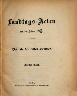Landtags-Akten. Berichte der 1. Kammer. 1873/74, Bd. 2