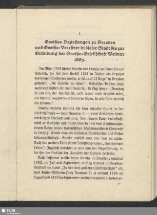 I. Goethes Beziehungen zu Dresden und Goethe-Verehrer in dieser Stadt bis zur Gründung der Goethe-Gesellschaft Weimar 1885