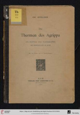 Die Thermen des Agrippa : ein Beitrag zur Topographie des Marsfeldes in Rom