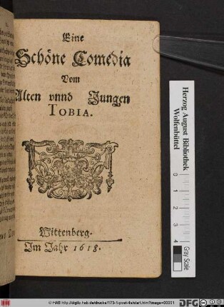Eine Schöne Comedia Vom alten unnd Jungen Tobia