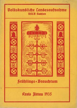 Kreis Zittau / Frühling Zusammenfassung 1935 [Zusammenfassung der Umfrage in Orten im Kreis Zittau]