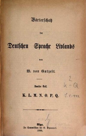 Wörterschatz der deutschen Sprache Livlands, 2. K - Q