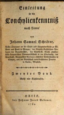 Einleitung in die Conchylienkenntniß nach Linné. 2, Zweyter Band : Nebst vier Kupfertafeln