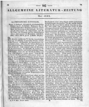 Schmid, F. X.: Liturgik der christkatholischen Religion. Bd. 1. Die Einleitung in die Liturgik, die Liturgik der Sakramente im Allgemeinen und die der Taufe, der Firmung und des allerheiligsten Altars-Sakramentes im Besondern enthaltend. Passau: Ambrosi 1832