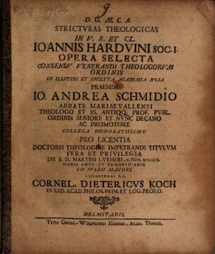 Stricturae theol. in Jo. Harduini Opera selecta