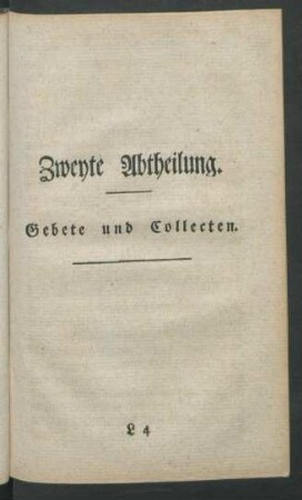 Zweyte Abtheilung. Gebete und Collecten