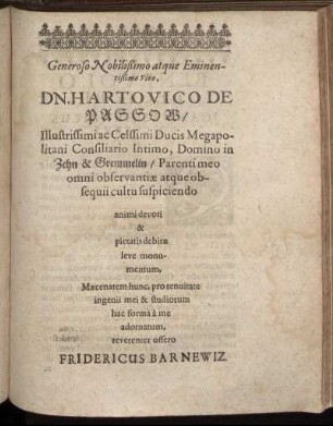 Generoso Nobilissimo atque Eminentißimo Viro, Dn. Hartovico De Passow [...]