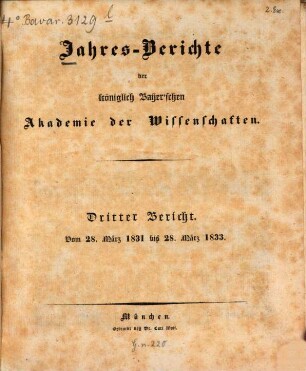 Jahres-Berichte der Königlich Baijer'schen Akademie der Wissenschaften. 3. 1831/33