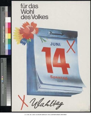 Originaltitel: für das Wohl des Volkes 14. Juni 1981 Wahltag