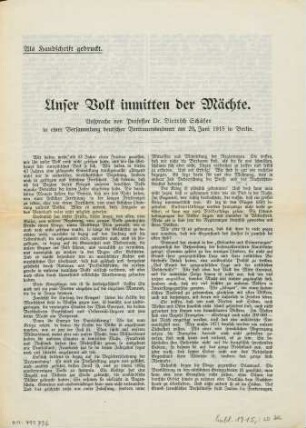 Unser Volk inmitten der Mächte/ Ansprache von Professor Dr. Dietrich Schäfer in einer Versammlung deutscher Vertrauensmänner am 20. Juni 1915 in Berlin