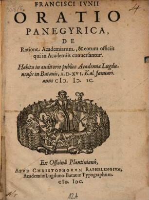 Oratio panegyr. de ratione academiarum, et eorum officiis, qui in academiis conversantur